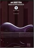101 Bass Tips: Stuff All the Pros Know and Use (Bass Instruction)