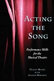 Acting the Song