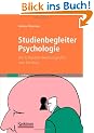 Studienbegleiter Psychologie: Der kompakte Werkzeugkoffer zum Einstieg