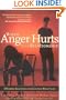 When Anger Hurts Your Relationship: 10 Simple Solutions for Couples Who Fight