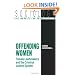 Offending Women: Female Lawbreakers and the Criminal Justice System (Sociology of Law & Crime Series)