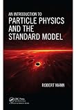 An Introduction to Particle Physics and the Standard Model