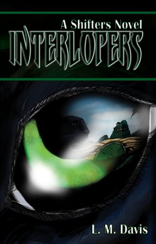 Interlopers: A Shifters Novel
