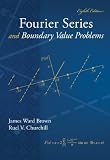 Fourier Series and Boundary Value Problems (Brown and Churchill)