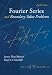 Fourier Series and Boundary Value Problems (Brown and Churchill)