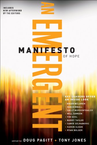 A Emergent Manifesto of Hope (ēmersion: Emergent Village resources for communities of faith)From Baker Books