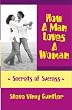 How a Man Loves a Woman: Secrets of Success