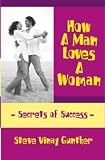 How a Man Loves a Woman: Secrets of Success