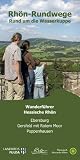 Produkt-Bild: Rh&ouml;n Rundweg Wanderf&uuml;hrer Rund um die Wasserkuppe.: Die 51 Rundwandertouren der Orten Ebersburg, Gersfeld mit Rotem Moor und Poppenhausen sind n&auml;her ... Gersfeld mit Rotem Moor, Poppenhausen