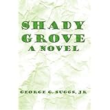 shady grove a novel
