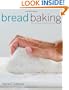 Bread Baking: An Artisan's Perspective
