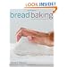 Bread Baking: An Artisan's Perspective