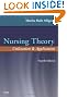 Nursing Theory: Utilization & Application, 4e
