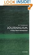 Journalism: A Very Short Introduction