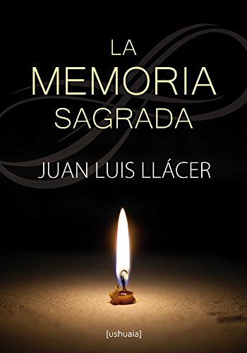 La memoria sagrada (Ensayo) (Spanish Edition)