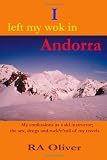 I Left My Wok In Andorra