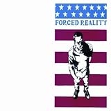 Forced Reality