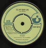 SEE MY BABY JIVE 7" (45)