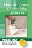 How To Start A Home Spa Business