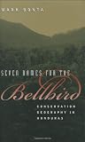 Seven Names for the Bellbird: Conservation Geography in Honduras