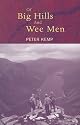 Of Big Hills and Wee Men (Walk with Luath)