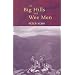 Of Big Hills and Wee Men (Walk with Luath)