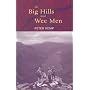 Of Big Hills and Wee Men (Walk with Luath)