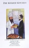 The Kosher Kitchen: Part II. A Guide to the Laws of Kashrut Based on the 