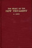 Produkt-Bild: (The Heart of the New Testament) By Hester, H. I. (Author) Hardcover on (01 , 1980)