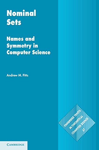Nominal Sets: Names and Symmetry in Computer Science (Cambridge Tracts in Theoretical Computer Science)の表紙