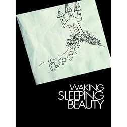 Waking Sleeping Beauty