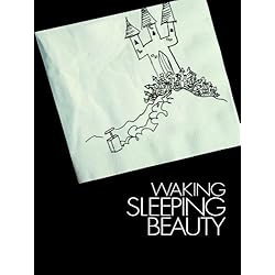 Waking Sleeping Beauty