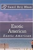 Exotic American (Volume 1)