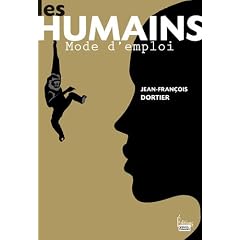 Les Humains, mode d'emploi : Nouveaux regards sur la nature humaine