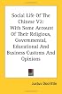 Social Life Of The Chinese V2: With Some Account Of Their Religious, Governmental, Educational And Business Customs And Opinions