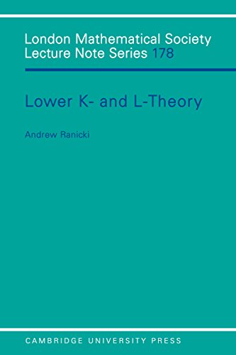 Lower K- and L-theory (London Mathematical Society Lecture Note Series)