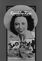 Ramblin' Rose: The Life and Career of Rose Maddox Ramblin' Rose: The Life and Career of Rose Maddox