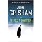 "John Grisham" Outstanding books you can't put down!