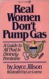 Real Women Don't Pump Gas