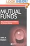 Mutual Funds: Risk and Performance Analysis for Decision Making