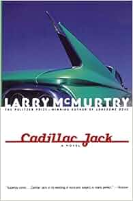 Cadillac Jack A Novel Larry Mcmurtry 9780684853833