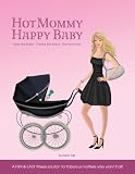 Hot Mommy Happy Baby Fitness Solution
