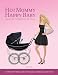 Hot Mommy Happy Baby Fitness Solution
