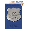 I Do Solemnly Swear: Life as a Philadelphia Cop