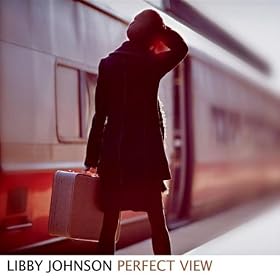 Libby Johnson- Perfect View
