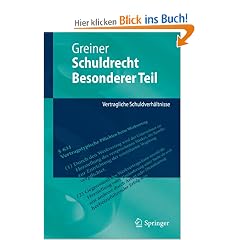 Schuldrecht Besonderer Teil: Vertragliche Schuldverh�ltnisse (Springer-Lehrbuch)