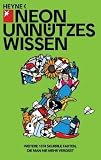 Unn�tzes Wissen 2: Weitere 1374 skurrile Fakten, die man nie mehr vergisst title=