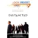Distracted: The Erosion of Attention and the Coming Dark Age