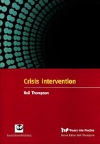 Crisis intervention (Theory into Practice)