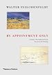 By Appointment Only: Cézanne, Van Gogh and some Secrets of Art Dealing: Cezanne, Van Gogh and Some Secrets of Art Dealing